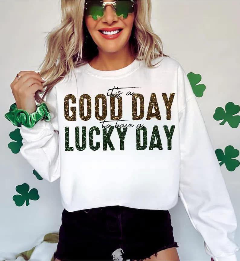 Its a Good Day to have a Lucky Day (Adult)