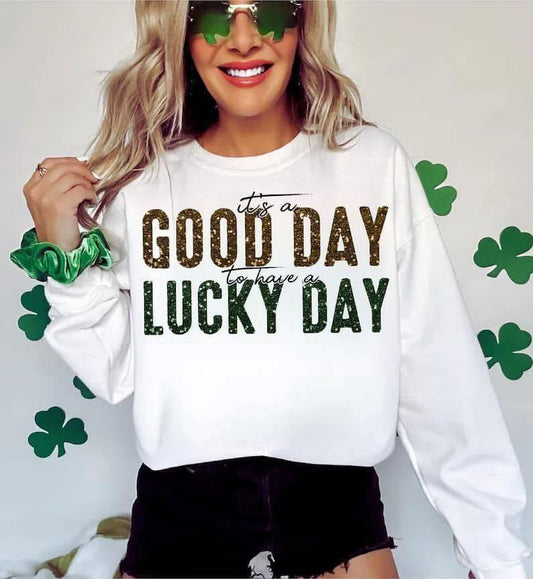 Its a Good Day to have a Lucky Day (Adult)